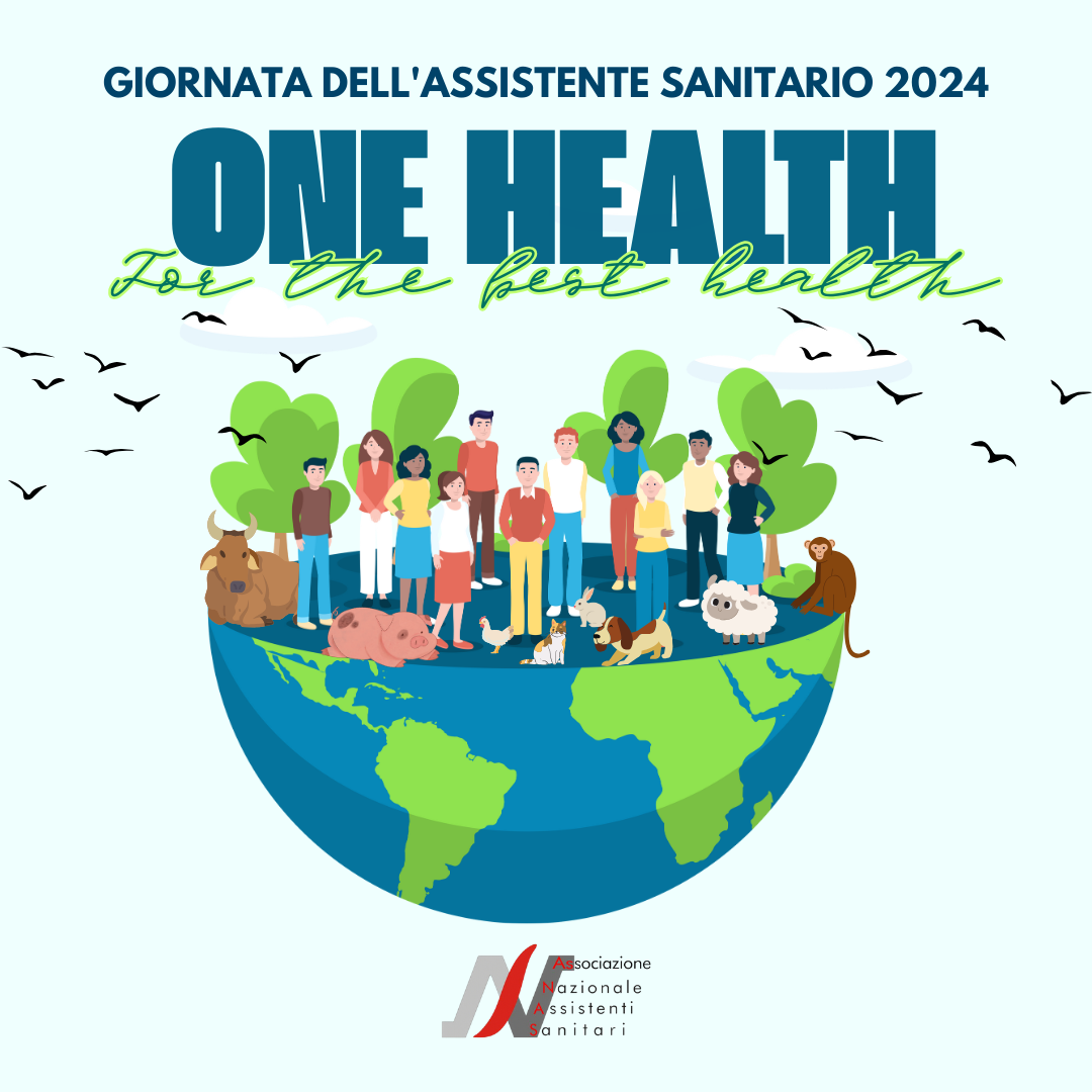 Giornata dell’Assitente Sanitario: “ONE HEALTH FOR THE BEST HEALTH”